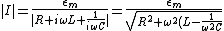 \mid I\mid =  \frac{\epsilon_m}{\mid R + i\omega L + \frac1{i\omega C}\mid}=\frac{\epsilon_m}{\sqrt{R^2 + \omega^2 (L - \frac1{\omega^2 C})^2}}